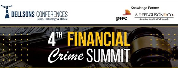4th Financial Crime Summit to be held this Week