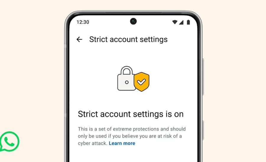 WhatsApp’s Latest Privacy Protection: Strict Account Settings